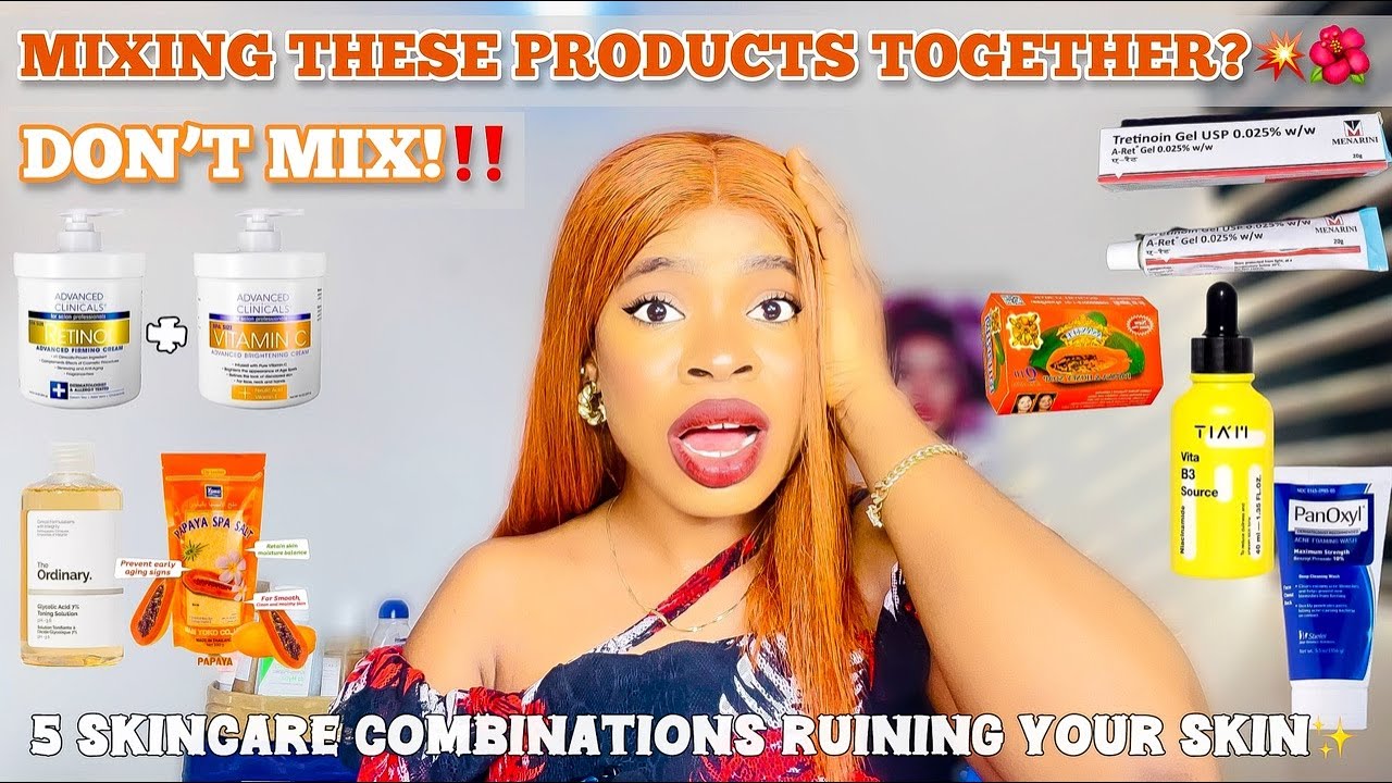 5 SKINCARE COMBINATIONS THAT CAUSE BREAKOUTS & INFLAMMATION IN YOUR SKINCARE ROUTINE | Don't Mix!