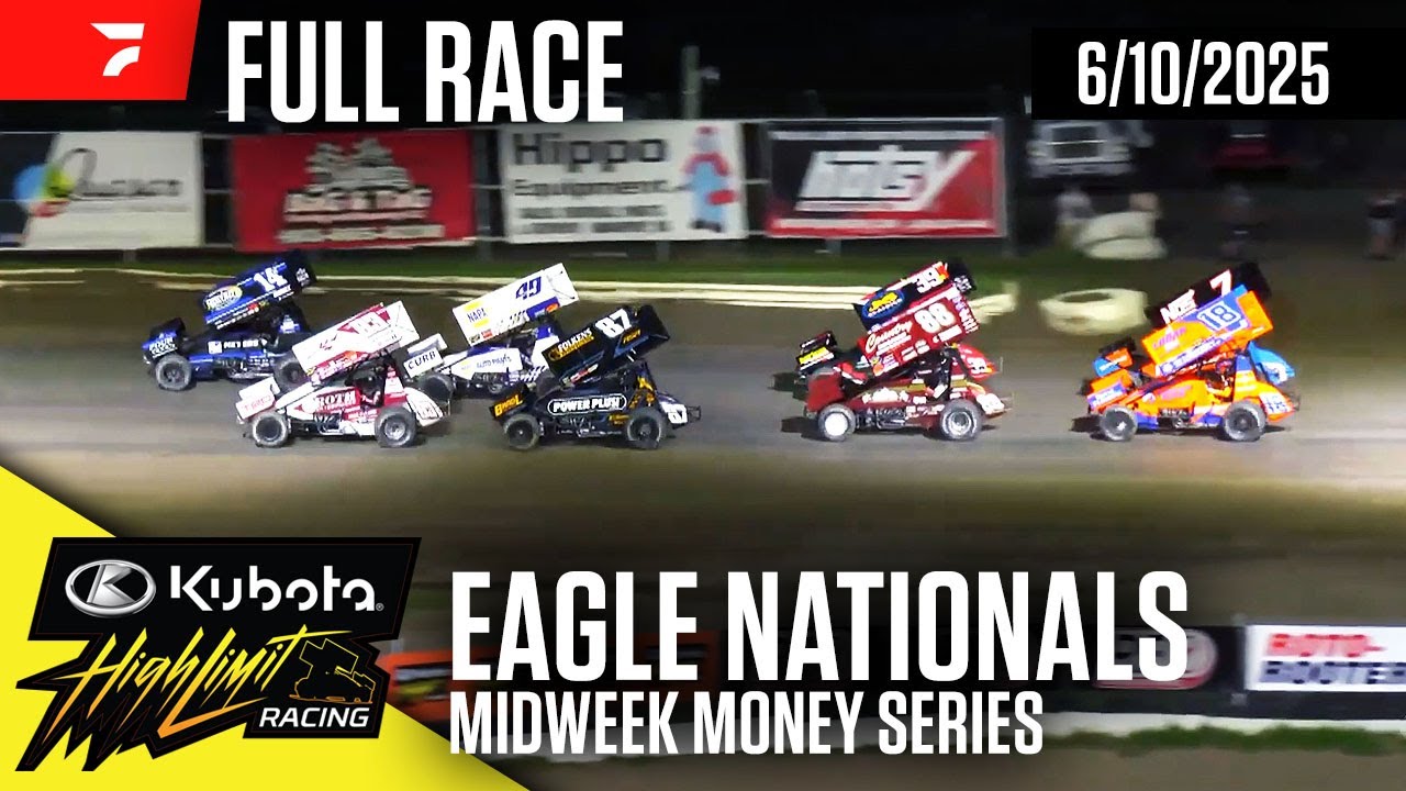 FULL RACE: Eagle Nationals | Kubota High Limit Racing at Eagle Raceway 6/10/2025