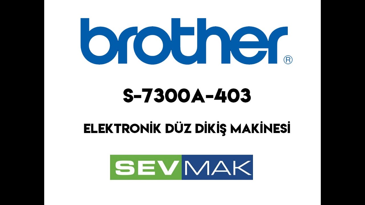 Brother S-7300A-403 Elektronik Direct Drive Düz Dikiş Makinesi