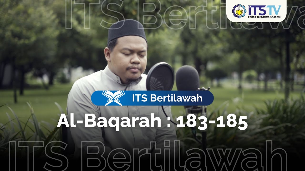 ITS Bertilawah - Surat Al Baqarah : 183-185