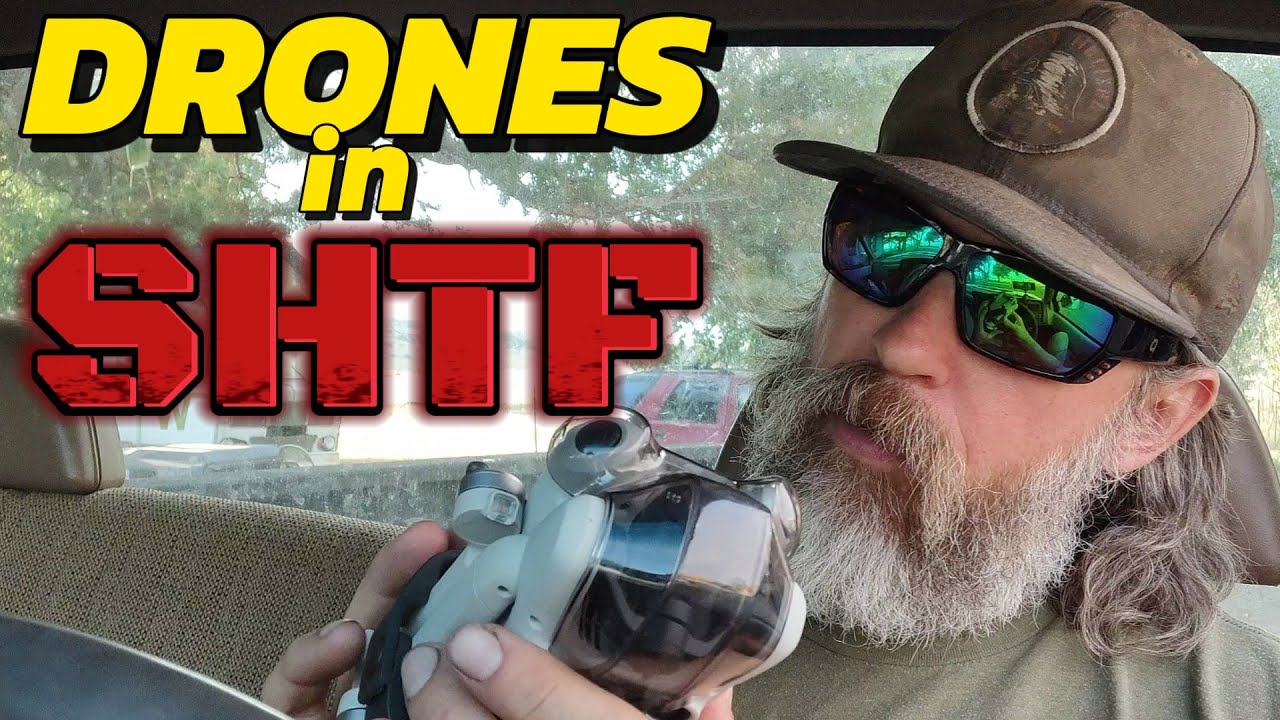 Drones have PERMANENTLY CHANGED the SHTF Game...