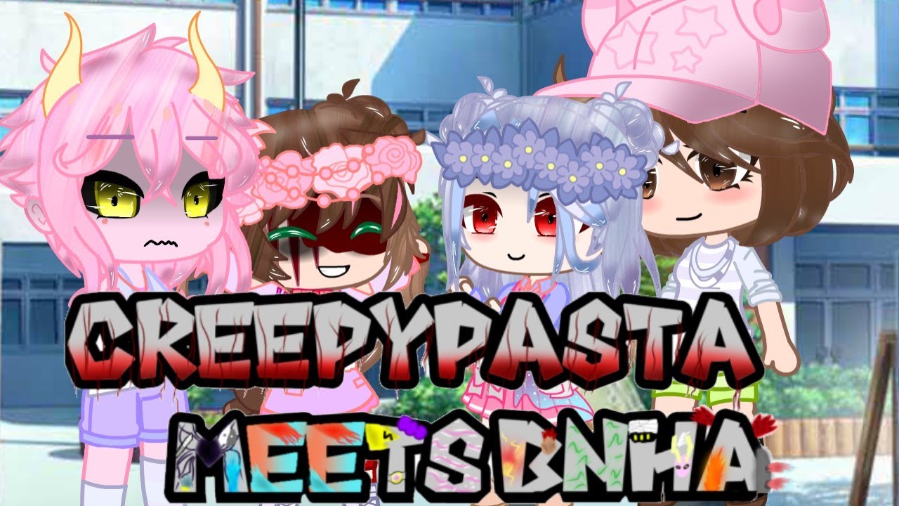 Ceeepypasta meets BNHA/MHA (episode 2 (don't hurt me") || My AU