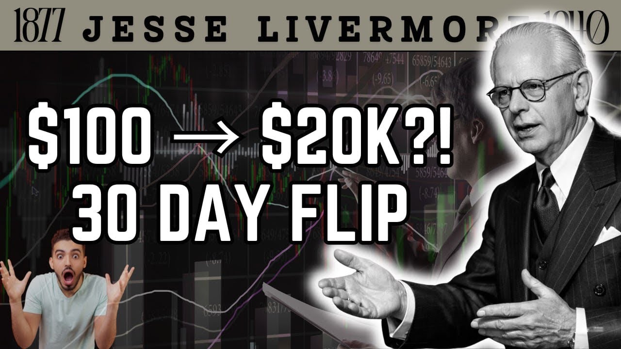How I Turned $100 to $20,000 In 30 Days — Here’s The Strategy / Jesse Livermore