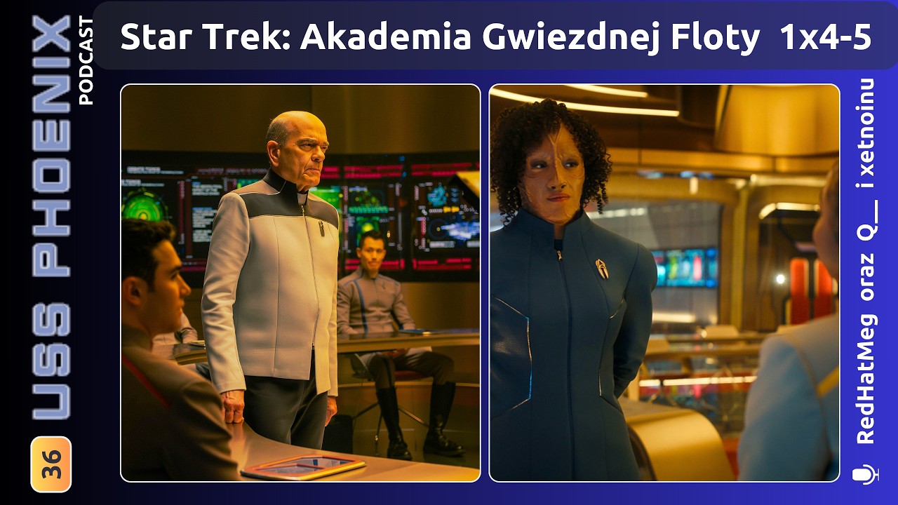 Akademia Gwiezdnej Floty S01 E04 i E05