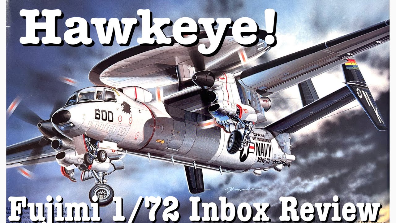 Fujimi 1/72 E-2C Hawkeye Model Kit (What’s in the box?)