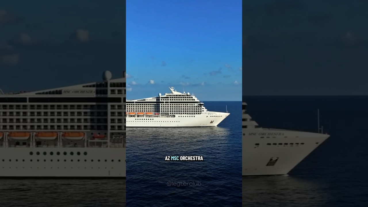7 éjszakás luxus hajóút az MSC Orchestra fedélzetén 167 500 Ft/Fő áron 🛳️ 