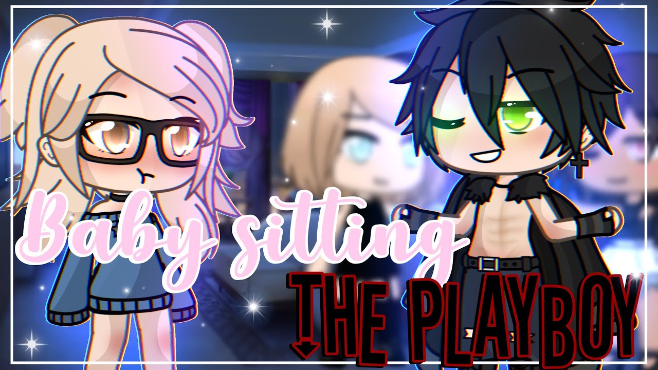 Babysitting the playboy || GLMM || GachaLife MiniMovie