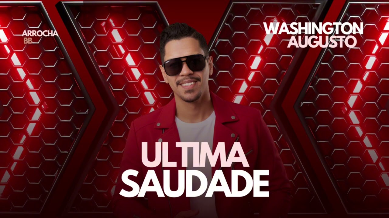 ÚLTIMA SAUDADE - WASHINGTON AUGUSTO (COVER)