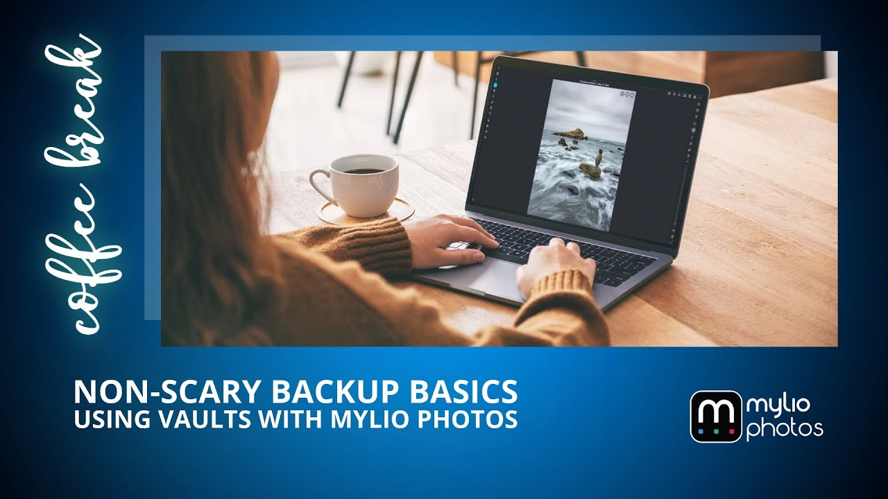 Non-Scary Backup Basics using Vaults with Mylio Photos