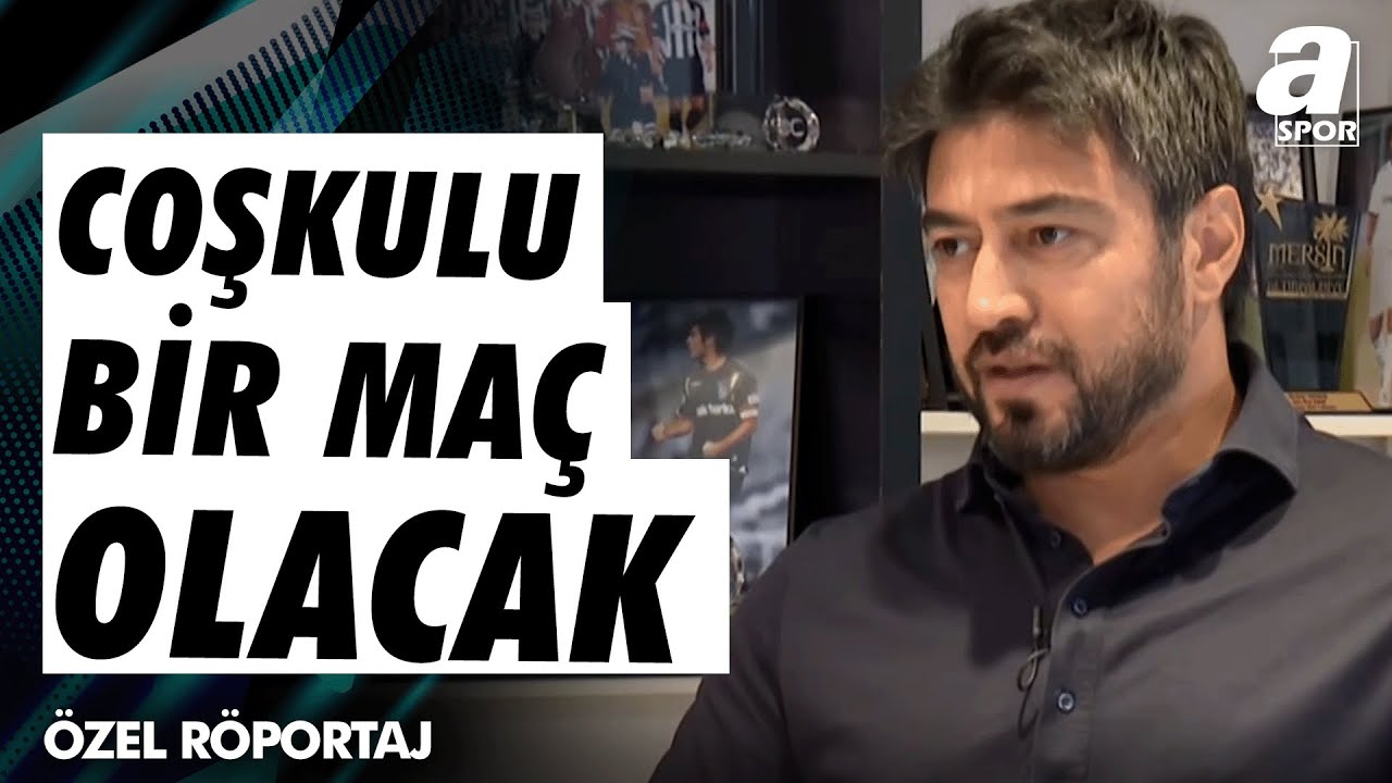 İbrahim Toraman Galatasaray-Beşiktaş Derbisini A Spor'a Değerlendirdi / Özel Röportaj / 27.10.2024