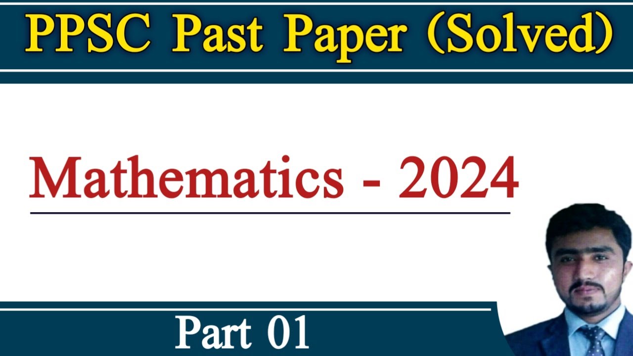 PPSC Solved Past papers |  ppsc/fpsc one paper mcqs syllabus | PPSC Mathematics 2024 Part:1