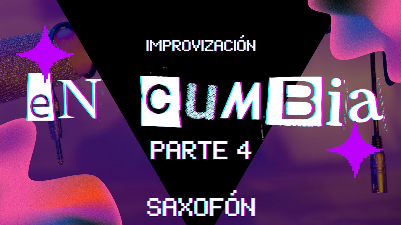 Improvisación en cumbia parte 4 - como mejorar en la improvisación - técnicas para el saxofón