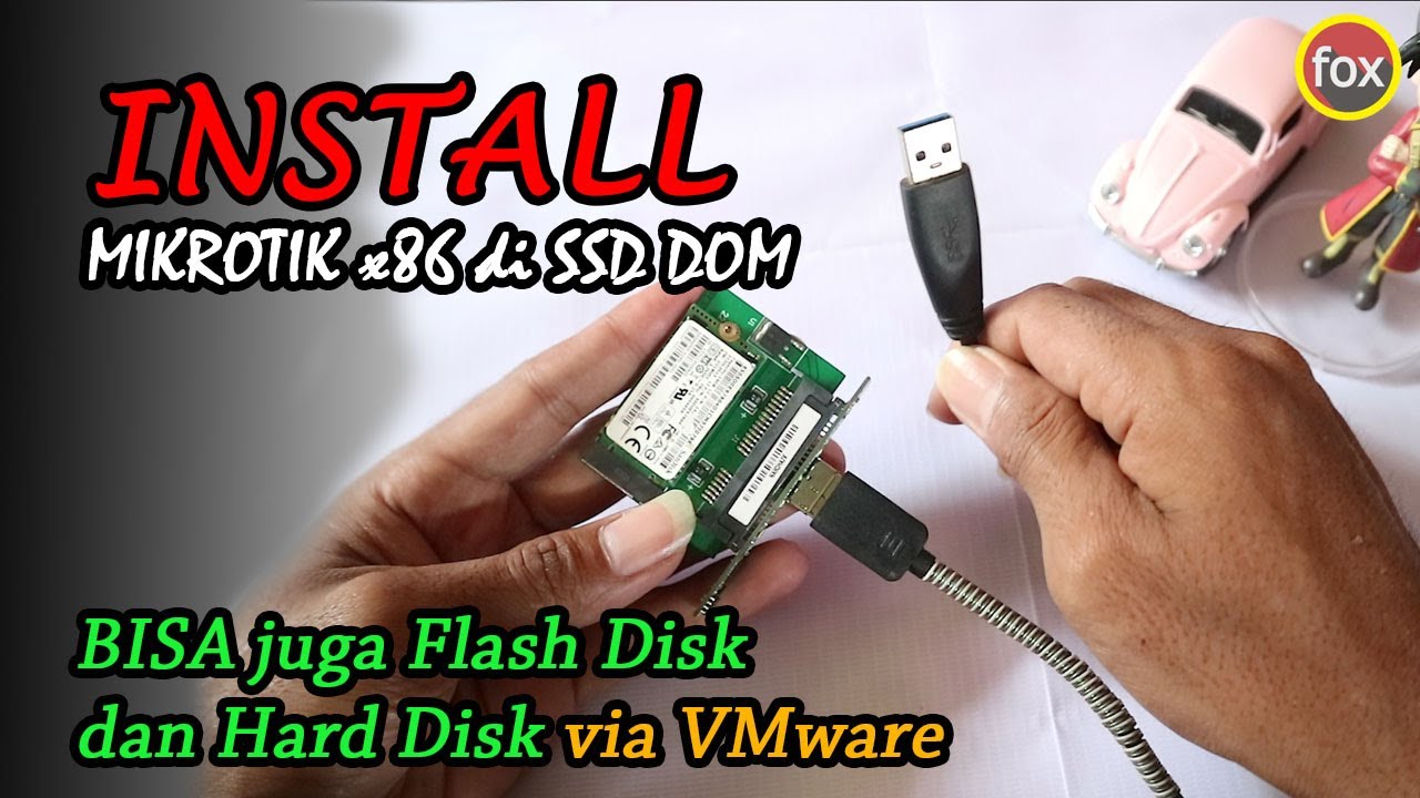 Cara Install Router OS Mikrotik  x86 Terbaru di SSD DOM, Hard Disk, Flash Disk via VMware