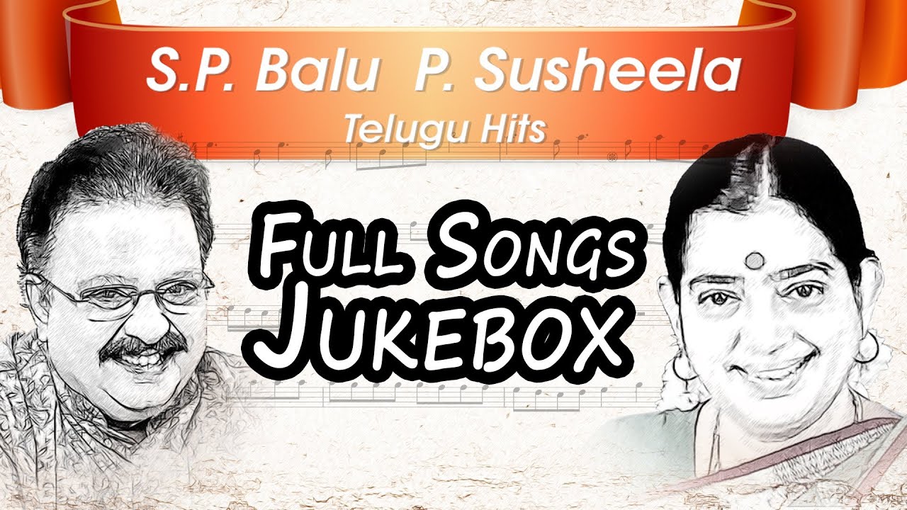 S.P. Balasubramanyam & P.Susheela Telugu Romantic Hits || Jukebox