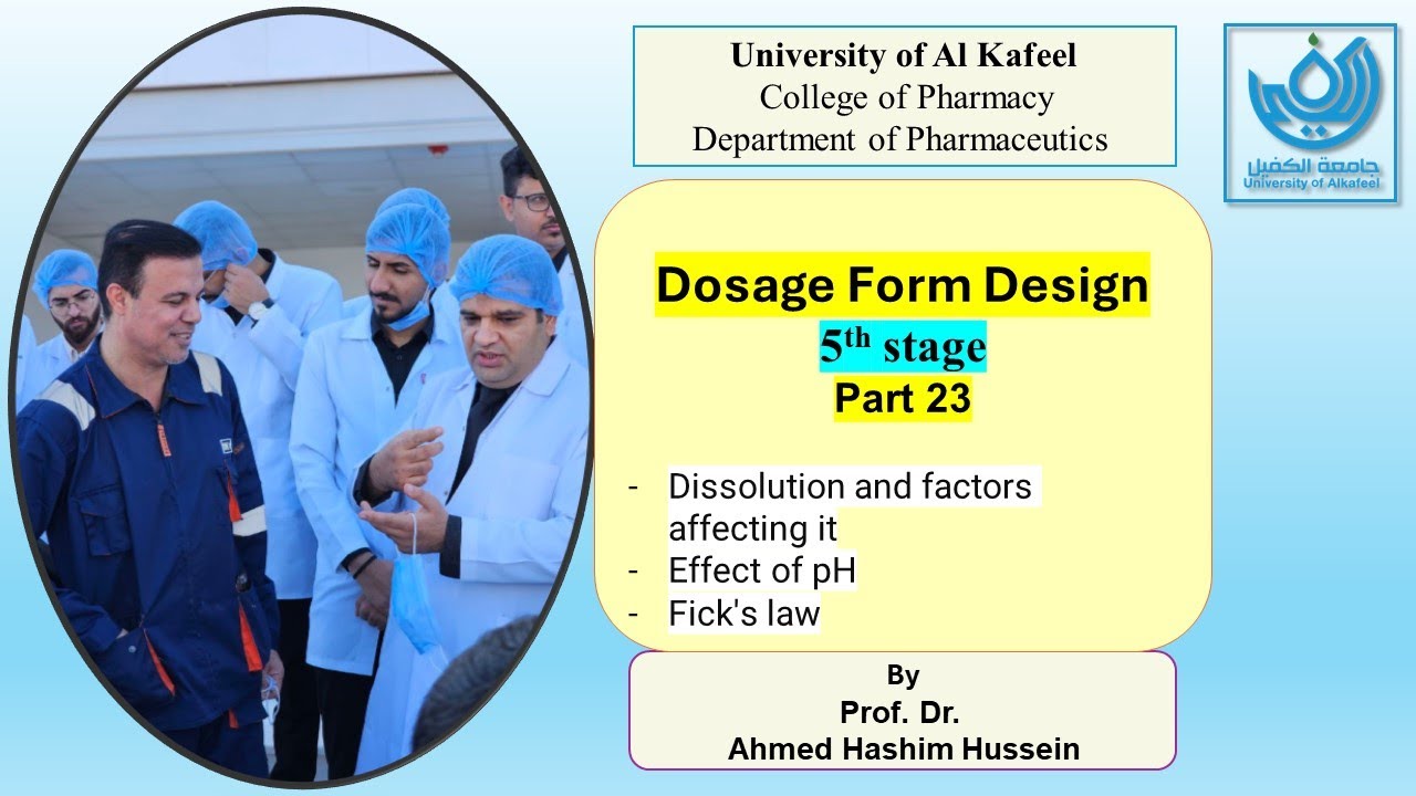 Dosage form design part 23(chapter 5 Dissolution and factors affecting) 2023- 2024 معتمد على الوزاري
