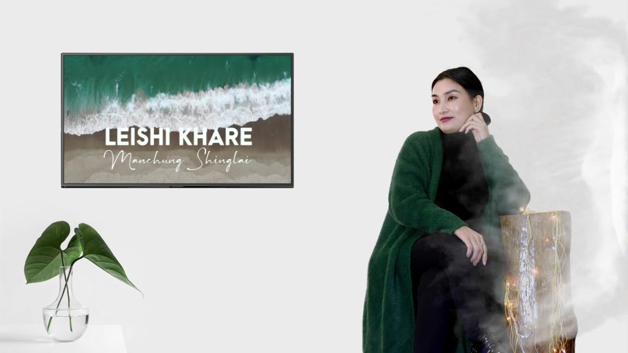 Leishi Khare || Manchung Shinglai