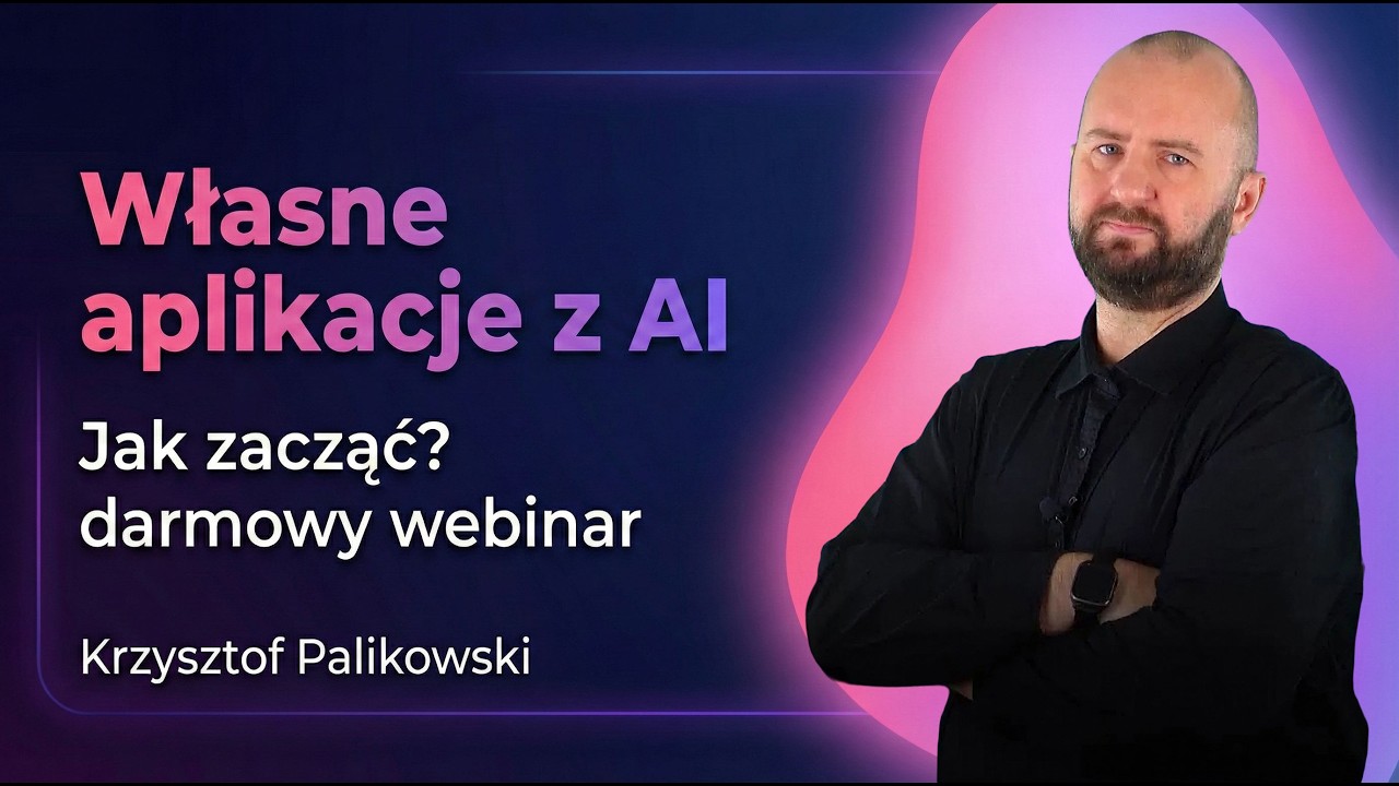 Tworzenie aplikacji z AI - podstawy