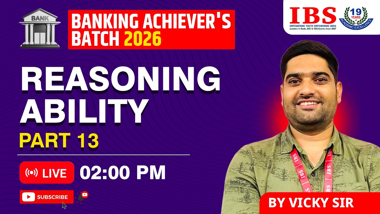 LIVE 02 : 00 PM || BANKING ACHIEVER'S BATCH 2026 || REASONING ABILITY PART 13 || VICKY SIR