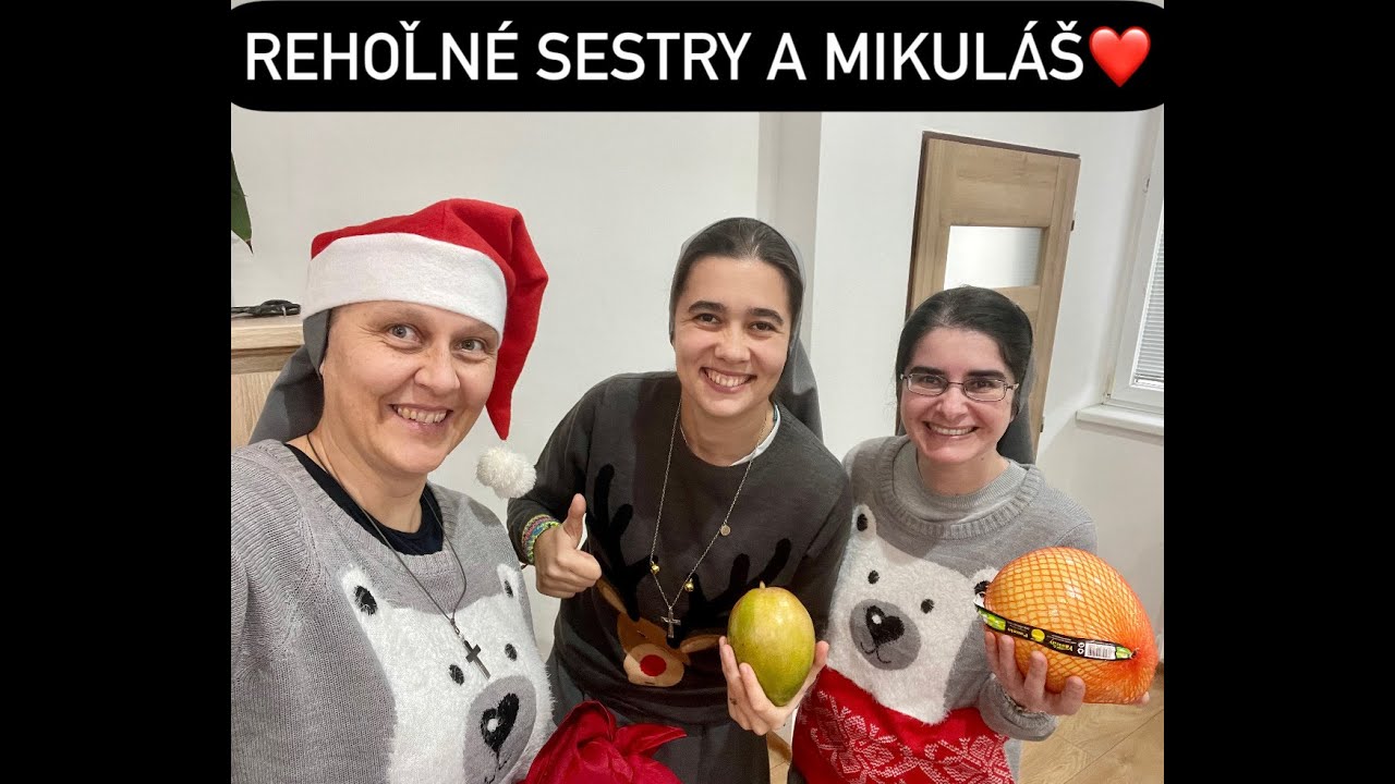 Rehoľné sestry a sv. Mikuláš (bonus - narodeniny)