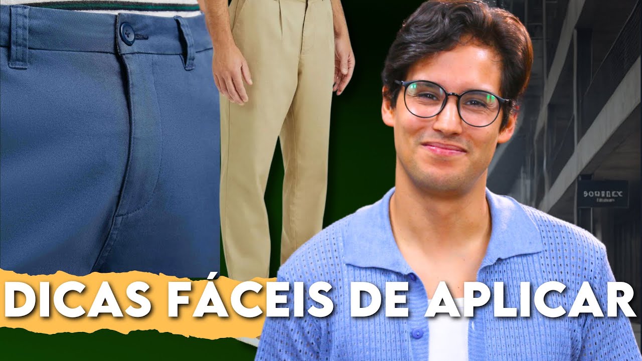 6 maneiras de usar CALÇA CHINO com ESTILO e ELEGÂNCIA
