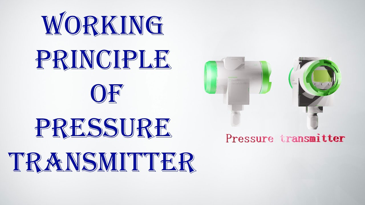 the working principle of the pressure transmitter