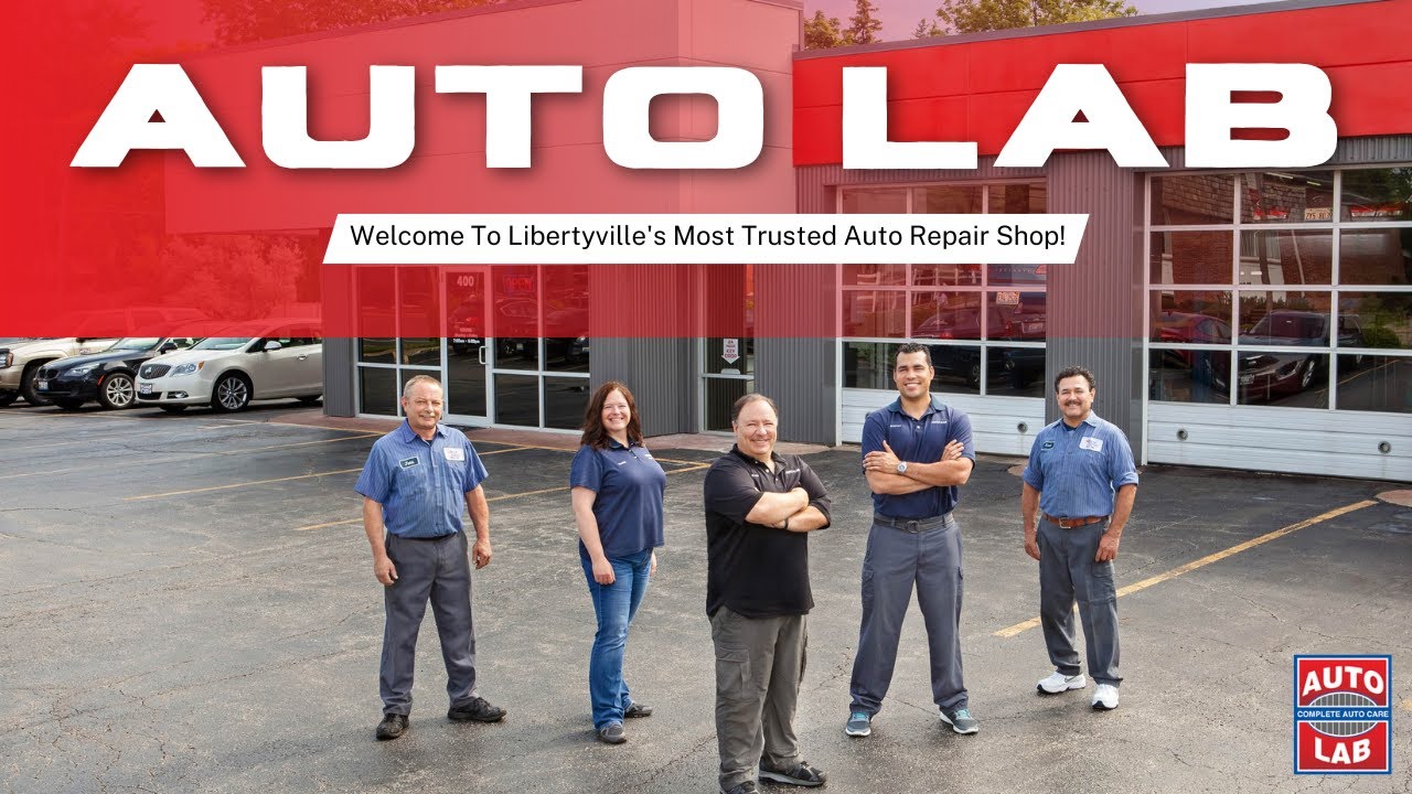 Auto Lab - Auto Repair Shop Libertyville, IL | Tire Shop Near Me | Transmission Shop Near Me