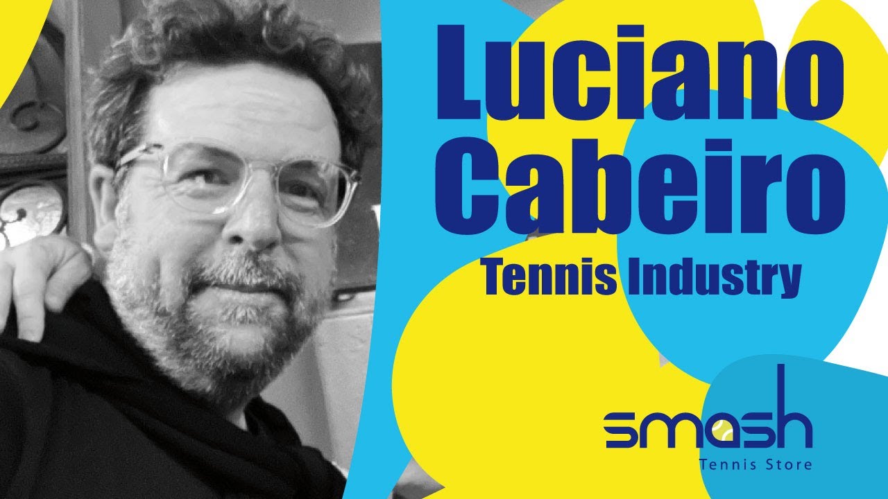 Tennis Industry | Luciano Cabeiro | Smash Tennis