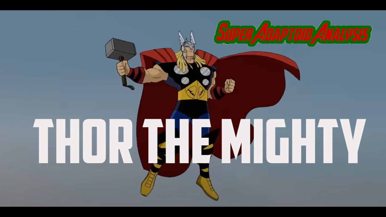 Thor the Mighty-Super Adaptoid Analysis