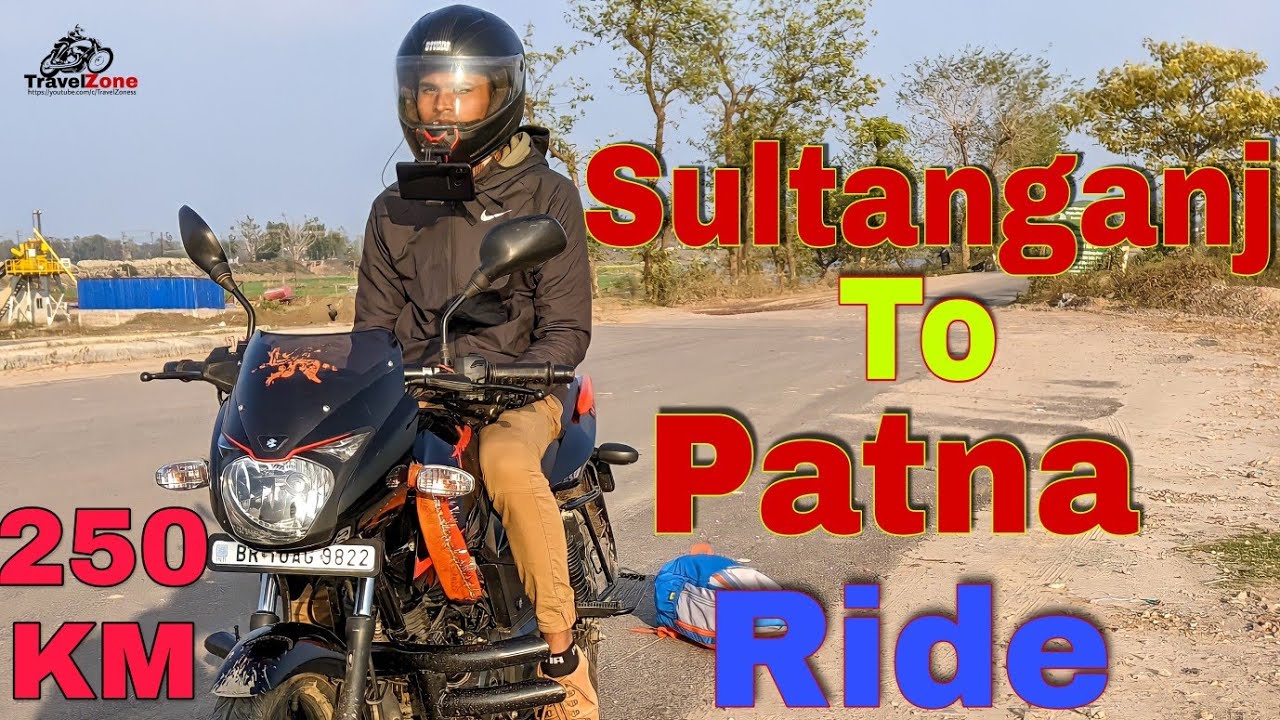 Sultanganj To Patna Ride On My Pulsar||TravelZone