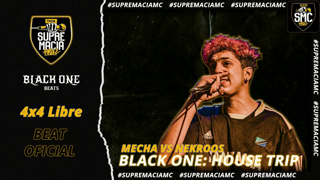 BLACK ONE - HOUSE TRIP | MECHA VS NEKROOS | 4X4 | INSTRUMENTAL | SUPREMACIA MC 21-22 | #SMCBEATS