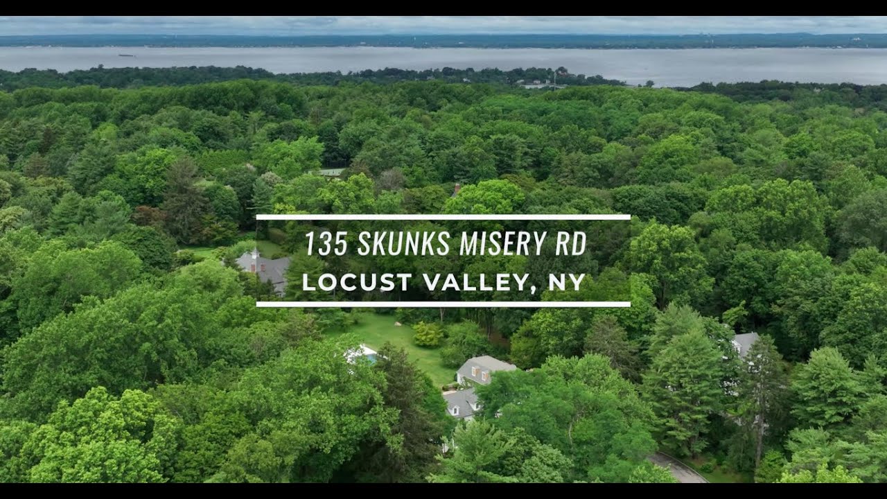 135 Skunks Misery Rd  |  Locust Valley, NY