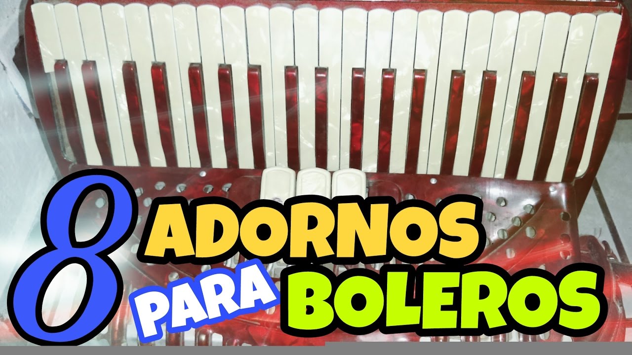ADORNOS PARA ACORDEON DE TECLAS #2  - TUTORIAL INSTRUCCIONAL ACCORDION - CLASES DE ACORDEON