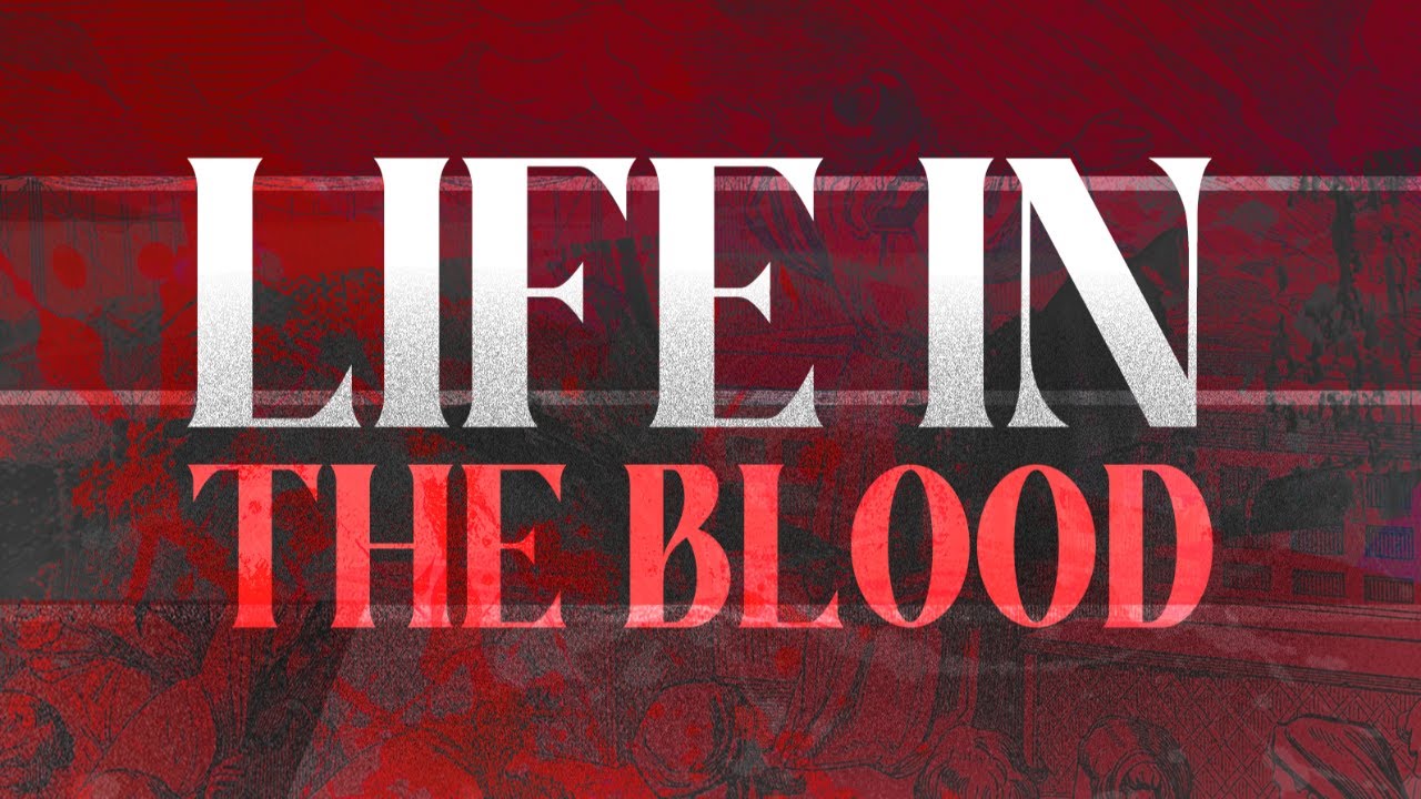 Life In The Blood | Pastor Steve Gesualdi