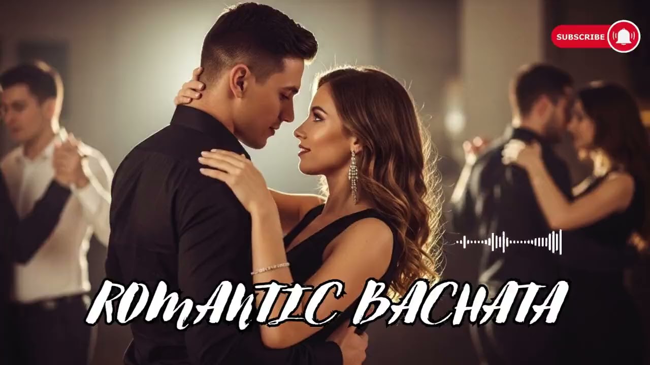Modern Bachata Romance | Latin Love Music