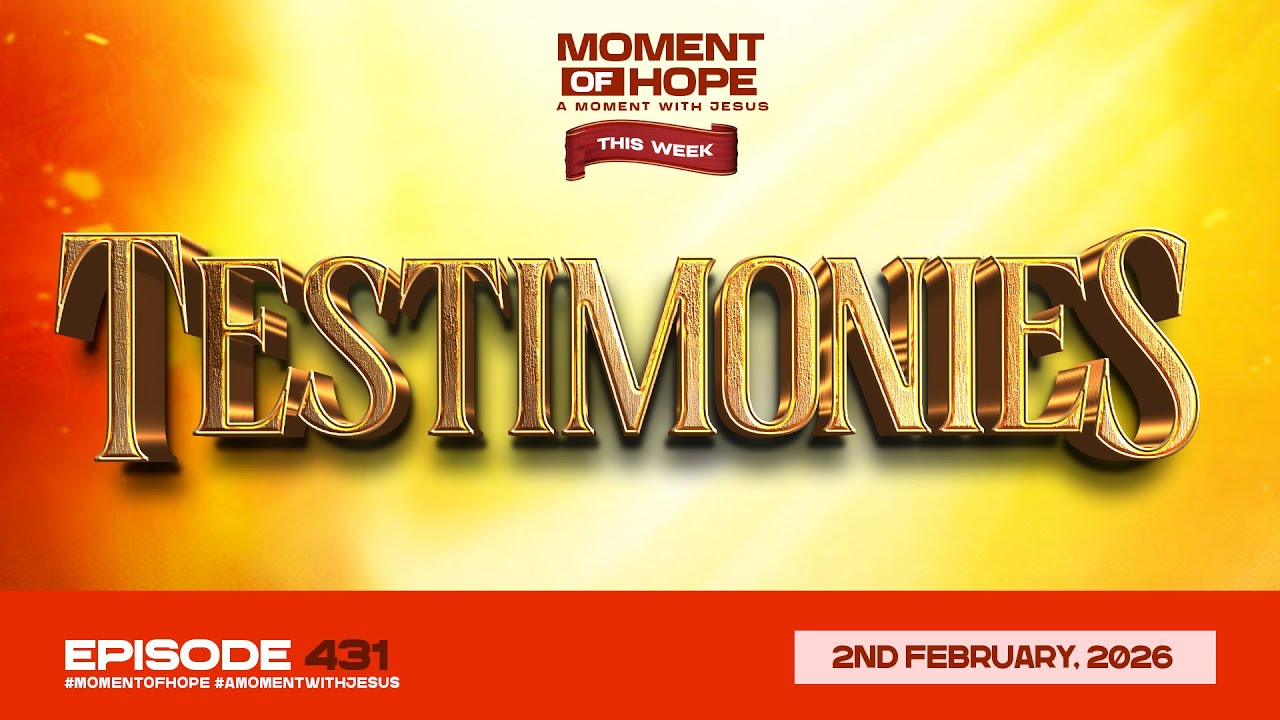 MOMENT OF HOPE (EPISODE 431)