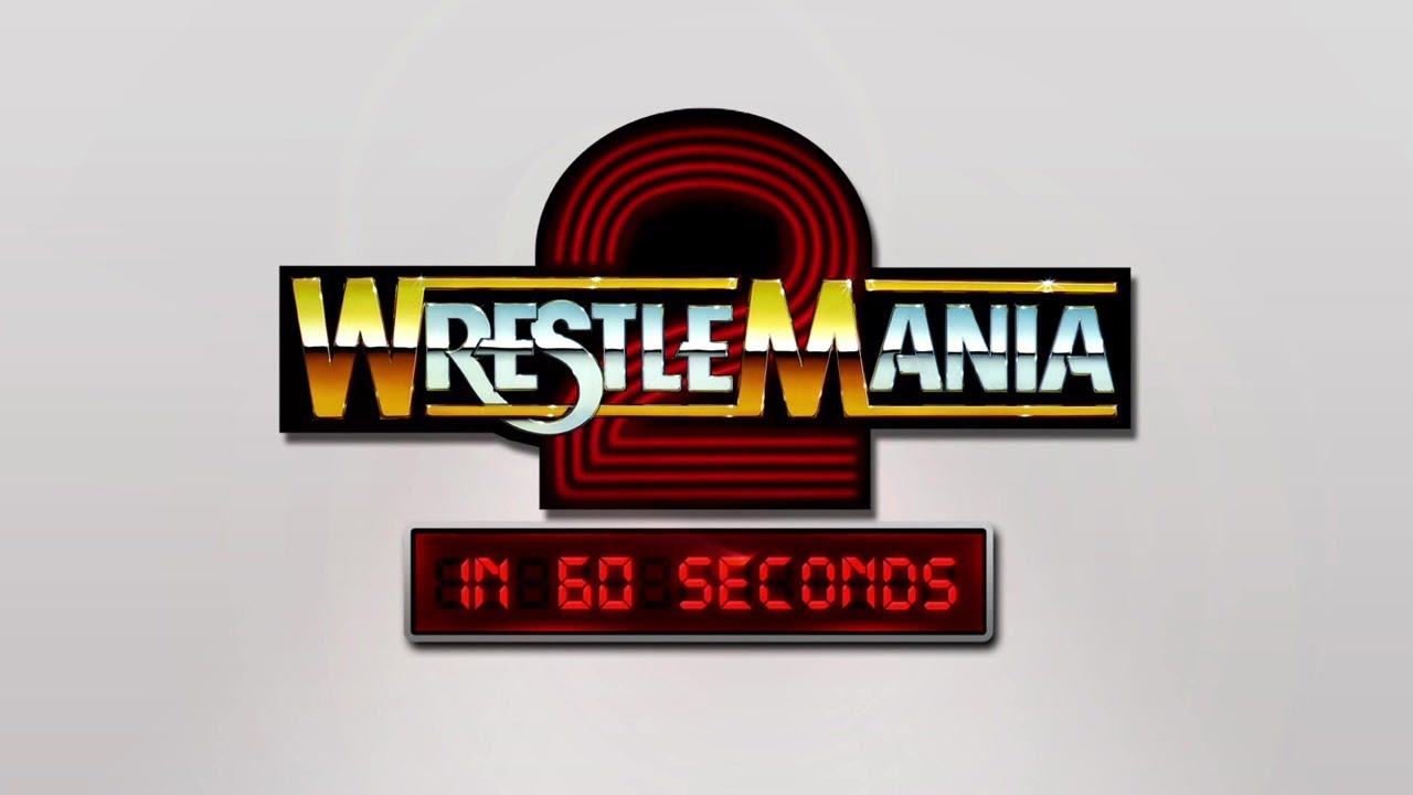WrestleMania за 60 секунд: WrestleMania 2