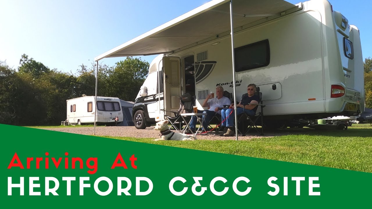 Arriving At Hertford Camping And Caravanning Club Site