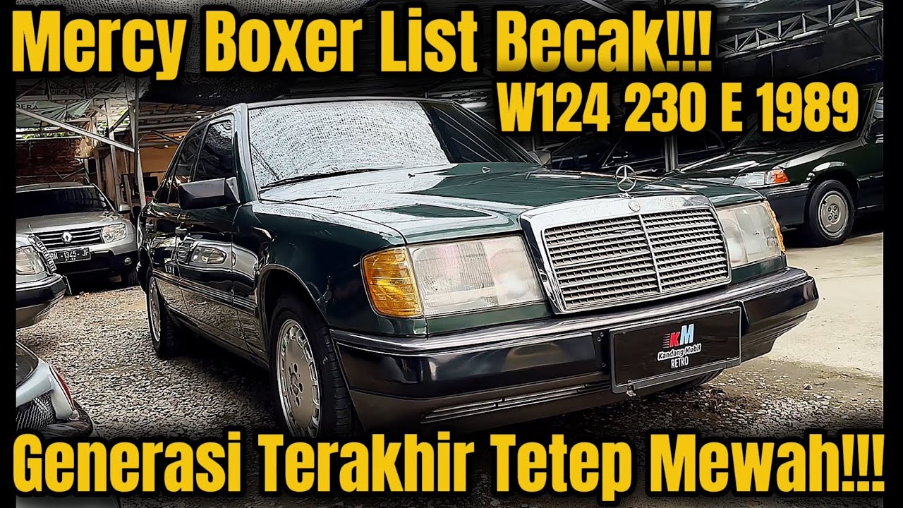 Mercedes Benz W124 230E MT 1989‼️Boxer List Becak Generasi Terakhir Full Orisinil‼️Murah 30juta’an‼️