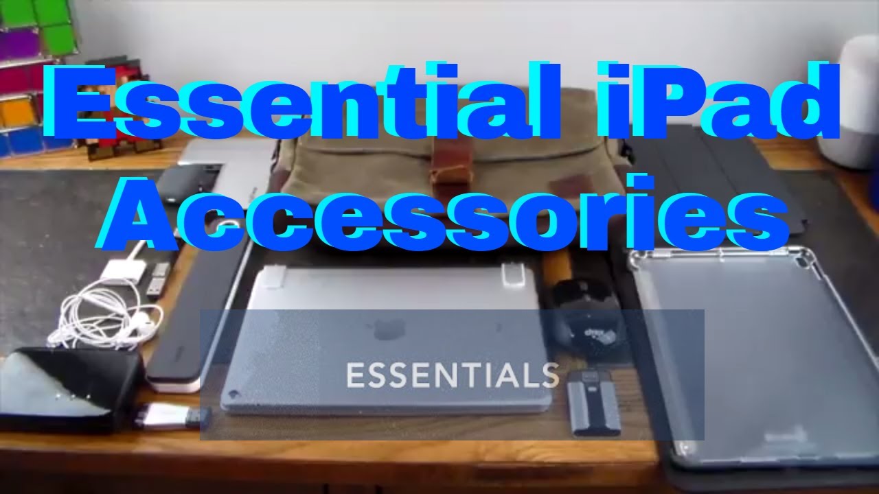 Essential Apple iPad Accessories to Maximize Productivity & Usage