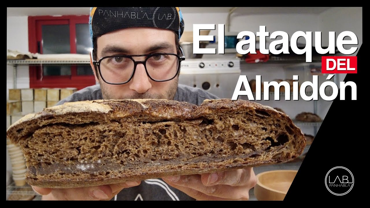 El ataque del almidón en panadería | PANHABLA LAB | T2 CAP67