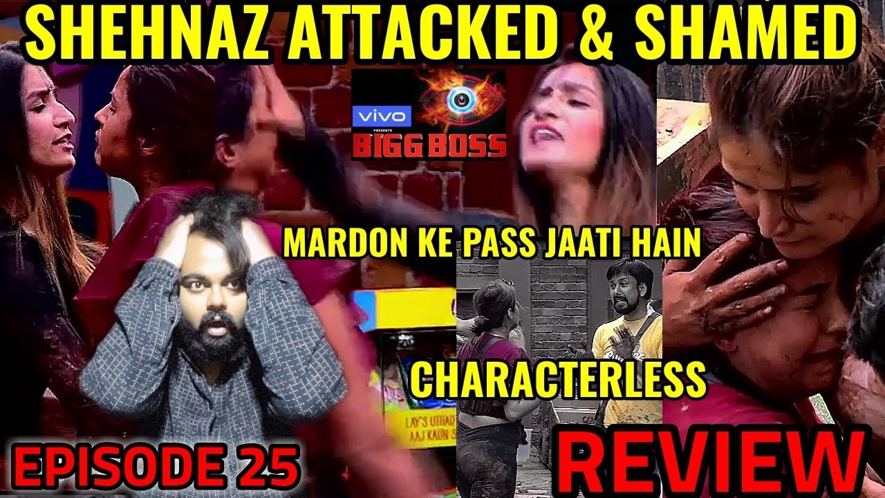 BIGG BOSS SEASON 13 | EPISODE 25 | 24th OCTOBER 2019 | REVIEW | SHEHNAZ ATTACKED BY DEY & BAGGA