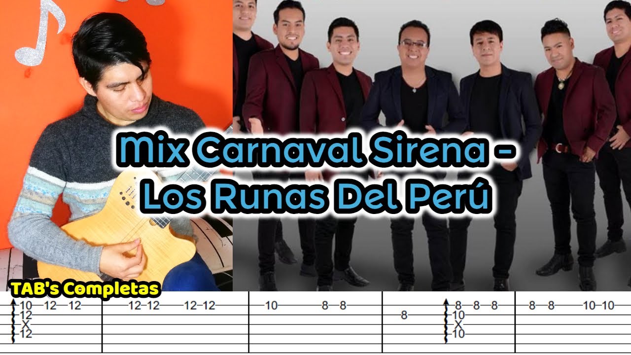 Como Tocar MIX CARNAVAL SIRENA - Los Runas Del PERÚ [TAB's Completas]