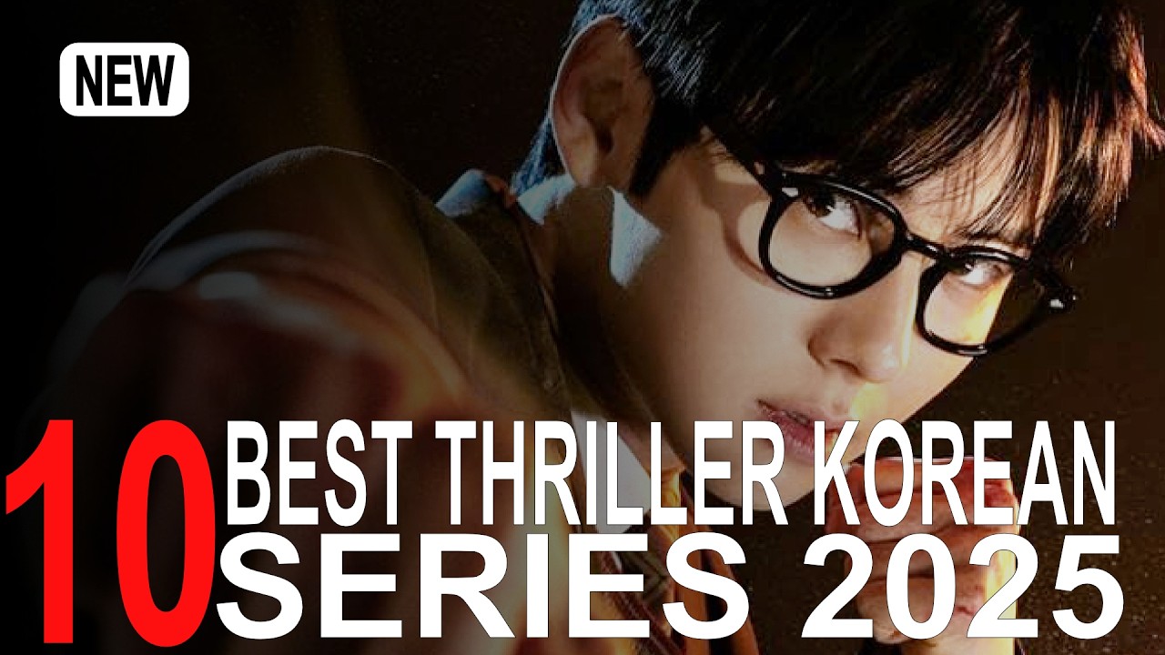 Top 10 Best Thriller Korean Series of 2025 | Best Korean Dramas on Netflix, Disney Plus