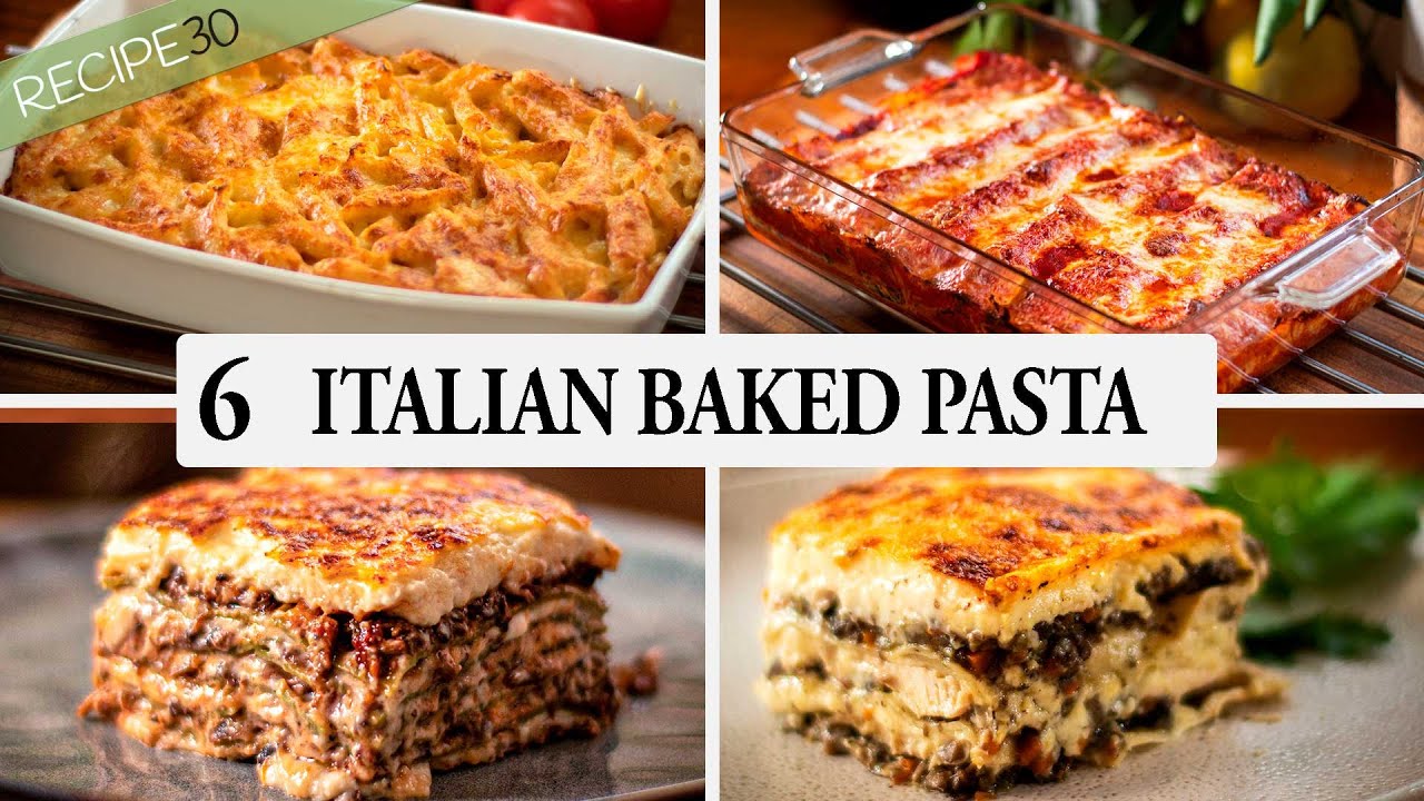 6 Baked Italian Pasta Recipes you can't live without!