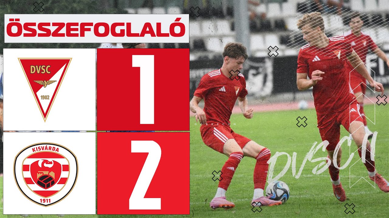 Összefoglaló: DVSC II - Kisvárda MG II 1-2