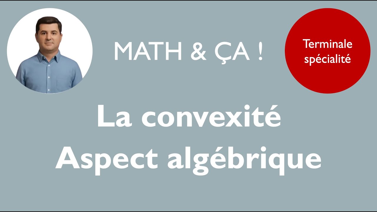La convexité: aspect algébrique