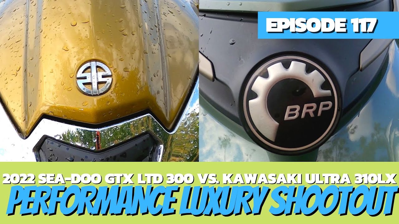 2022 Kawasaki Ultra 310LX vs. 2022 Sea-Doo GTX Limited 300 Shootout: The Watercraft Journal Ep. 117