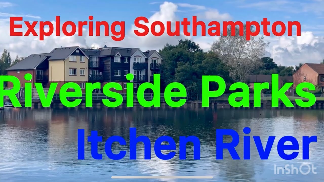 Exploring the Itchen River Southampton Riverside Walk