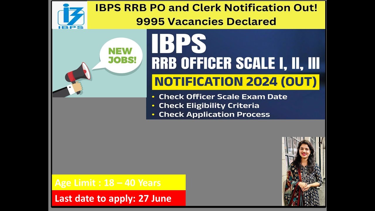 Jobs: IBPS RRB Notification 2024 Out😍9000+ Post😍| Gramin Bank Vacancy 2024 Age Limit,eligibility🤩👩&zwj;💻