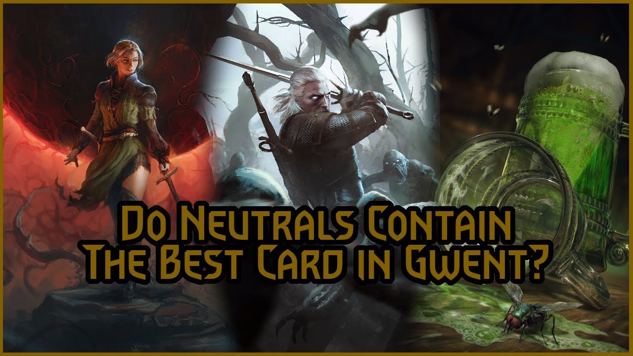 The Gwent Neutrals Are Way Better Than I Remember
